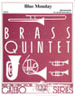 Blue Monday Brass Quintet cover